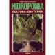 Hidroponia - Cultura sem Terra